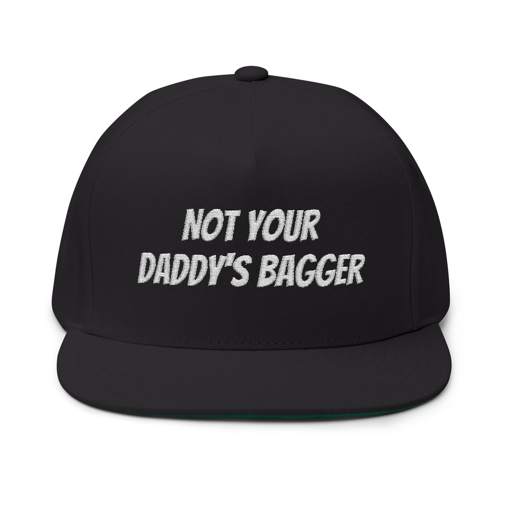 Flat Bill Cap — "Not Your Daddy's Bagger" Embroidered Snapback Hat