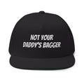 Flat Bill Cap — "Not Your Daddy's Bagger" Embroidered Snapback Hat
